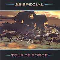 38 Special Tour De Force Album Cover