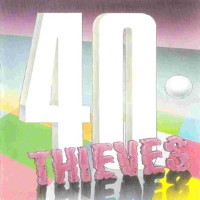 40 Thieves 40 Thieves Album Cover