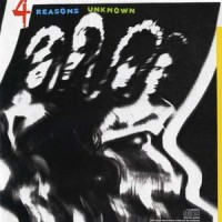[4 Reasons Unknown 4 Reasons Unknown Album Cover]