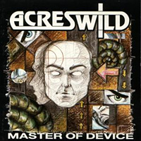 Acres Wild Master of Device Album Cover