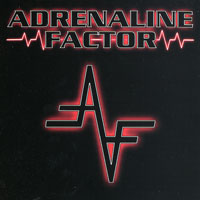 [Adrenaline Factor Adrenaline Factor Album Cover]