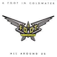[A Foot In Cold Water All Around Us Album Cover]