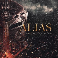 Alias Metal to Infinity Album Cover