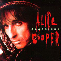 [Alice Cooper Classicks Album Cover]