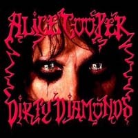 Alice Cooper Dirty Diamonds Album Cover
