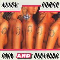 Alien Force Pain and Pleasure Album Cover