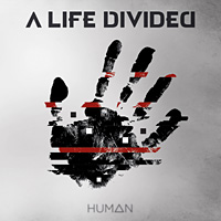 [A Life Divided Human Album Cover]