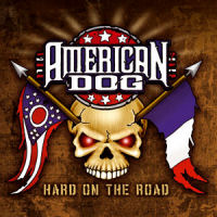 [American Dog Hard on the Road Album Cover]
