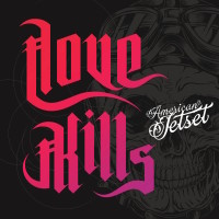 American Jetset Love Kills Album Cover