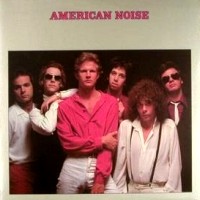 [American Noise American Noise Album Cover]