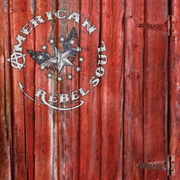 American Rebel Soul American Rebel Soul Album Cover