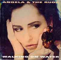 Angela and the Rude Walking On Water Album Cover