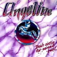 [Angeline Don't Settle For Second Best!  Album Cover]