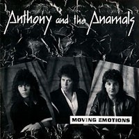 [Anthony and The Anamals Moving Emotions Album Cover]