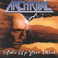 Arch Rival Wake Up Your Mind Album Cover