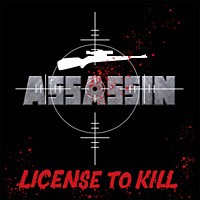 Assassin License to Kill Album Cover