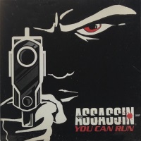 [Assassin You Can Run Album Cover]