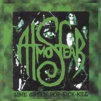[Atmosfear Lime Green Pop-Sick-Kill Album Cover]