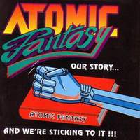 [Atomic Fantasy Our Story... And We're Sticking To It Album Cover]