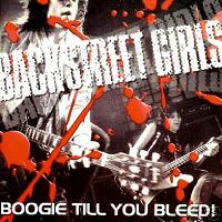 [Backstreet Girls Boogie Till You Bleed Album Cover]