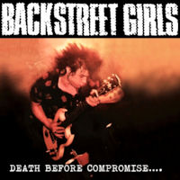 [Backstreet Girls Death Before Compromise.... Album Cover]