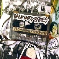 Backyard Babies From Demos To Demons 1989 - 1992 Album Cover
