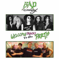 Bad Candy Welcome Back To The Party Album Cover