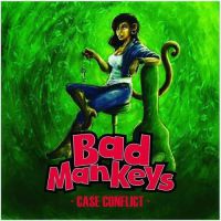 Bad Mankeys Case Conflict Album Cover