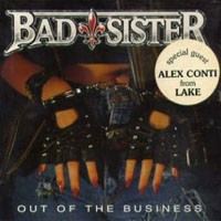Bad Sister Out Of The Business Album Cover