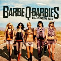 Barbe-Q-Barbies Breaking All The Rules Album Cover