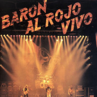 Baron Rojo Baron Al Rojo Vivo Album Cover