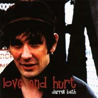 [Darrell Bath Love and Hurt Album Cover]