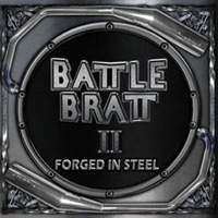 Battle Bratt Forged In Steel Album Cover