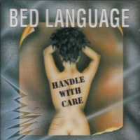 [Bed Language Handle With Care  Album Cover]
