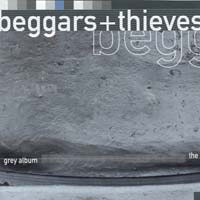 [Beggars and Thieves The Grey Album Album Cover]