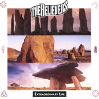 [The Believers Extraordinary Life Album Cover]