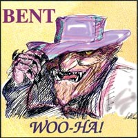 Bent Woo-Ha! Album Cover