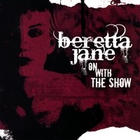 [Beretta Jane On With the Show Album Cover]