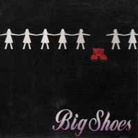 [Big Shoes Big Shoes Album Cover]