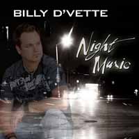 [Billy D'Vette Night Music Album Cover]