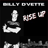 Billy D'Vette Rise Up Album Cover