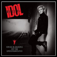 Billy Idol Kings And Queens Of The Underground Album Cover