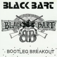 [Black Bart Bootleg Breakout Album Cover]