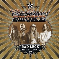 Blackberry Smoke Bad Luck Ain't No Crime Album Cover