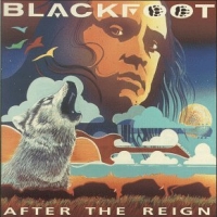 [Blackfoot After The Reign Album Cover]