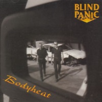 Blind Panic Bodyheat Album Cover