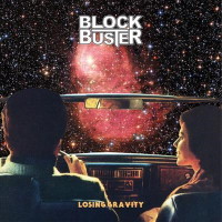 Block Buster Losing Gravity Album Cover
