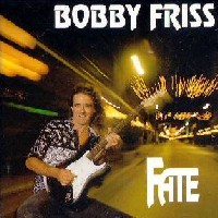 Bobby Friss Fate Album Cover