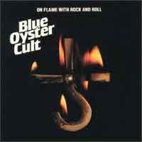 Blue Oyster Cult On Flame with Rock and Roll Album Cover