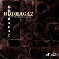 Bodragaz Epoch Album Cover